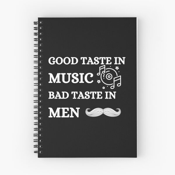 Item preview, Good Taste in Music Bad Taste in Men (Mustache) designed and sold by CaitU.