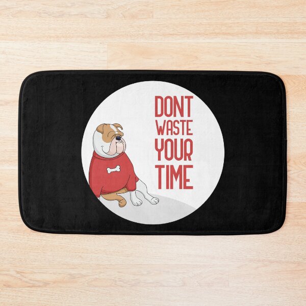Item preview, Dont waste your time designed and sold by GoranDesign.