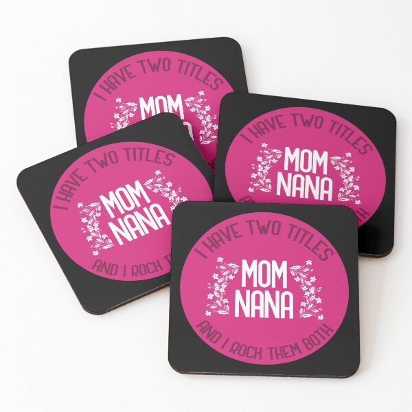 Item preview, I have two titles mom and nana and i rock them both designed and sold by GoranDesign.
