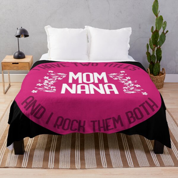 Item preview, I have two titles mom and nana and i rock them both designed and sold by GoranDesign.