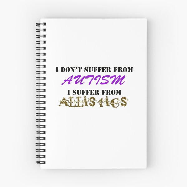 Item preview, I Don't Suffer from Autism designed and sold by AutisticBanshee.