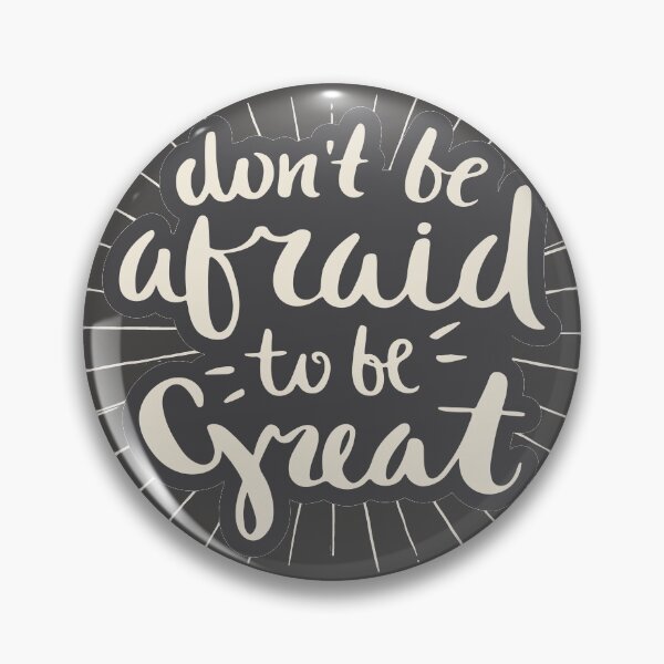 Item preview, don't be afraid to be great designed and sold by Sya Prints.