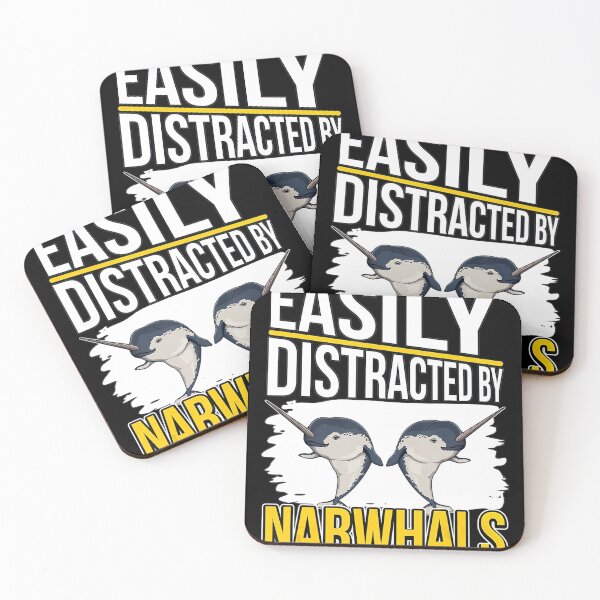 Item preview, Narwhal Quote Narwhale Easily Distracted By Narwhals designed and sold by sherriwester.