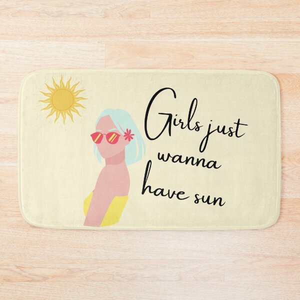 Item preview, Girls Just Wanna Have Sun designed and sold by Nesro34.