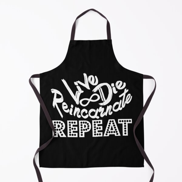 Item preview, Live Die Reincarnate Repeat (Black) designed and sold by superdumb70.