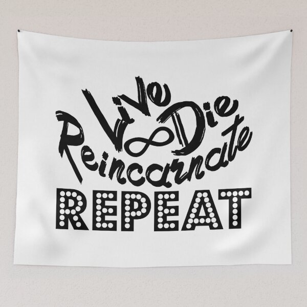 Item preview, Live Die Reincarnate Repeat (Black) designed and sold by superdumb70.
