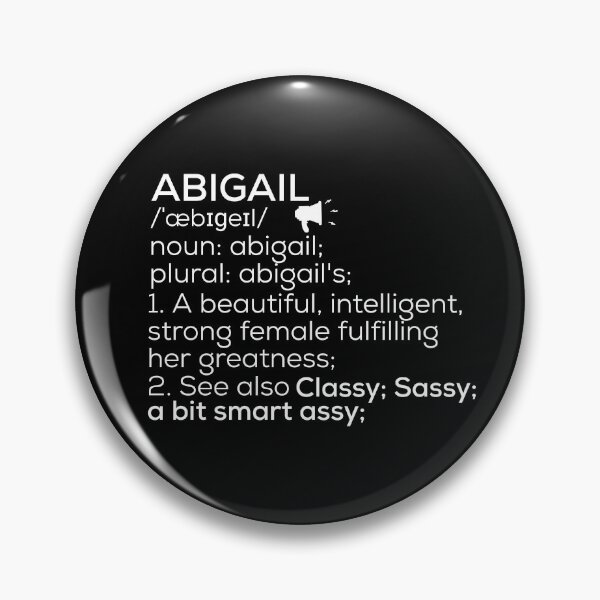 Item preview, Abigail Name Definition designed and sold by Teelogic.
