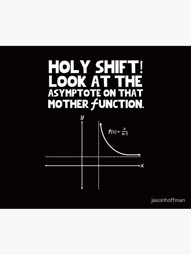 Holy shift look at the asymptote on that mother function by jasonhoffman