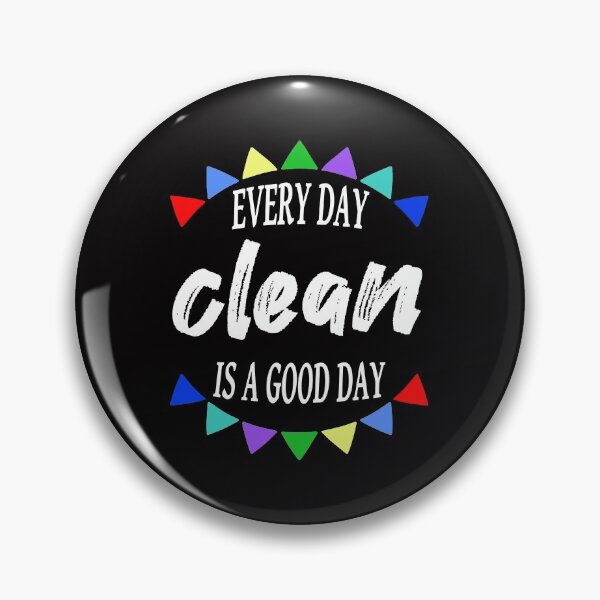Item preview, Every Day Clean Is A Good Day designed and sold by JodyzDesigns.