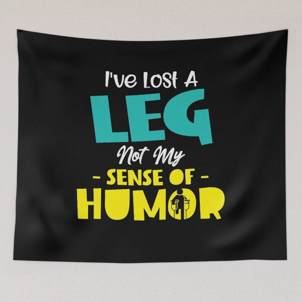 Aperçu de l'œuvre J'ai perdu une jambe pas mon sens de l'humour Handicap Amputé créée et vendue par Dressed For Duty.