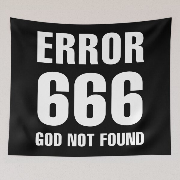 Item preview, Error 666 - God not found designed and sold by SidTastic .