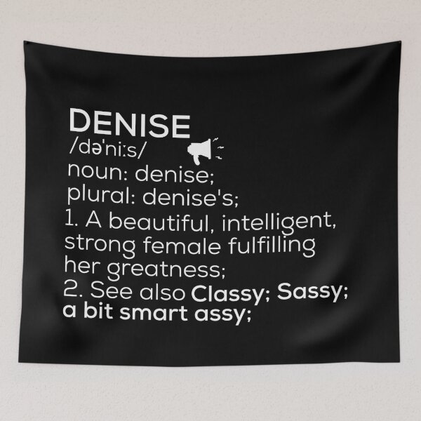 Item preview, Denise Name Definition designed and sold by Teelogic.