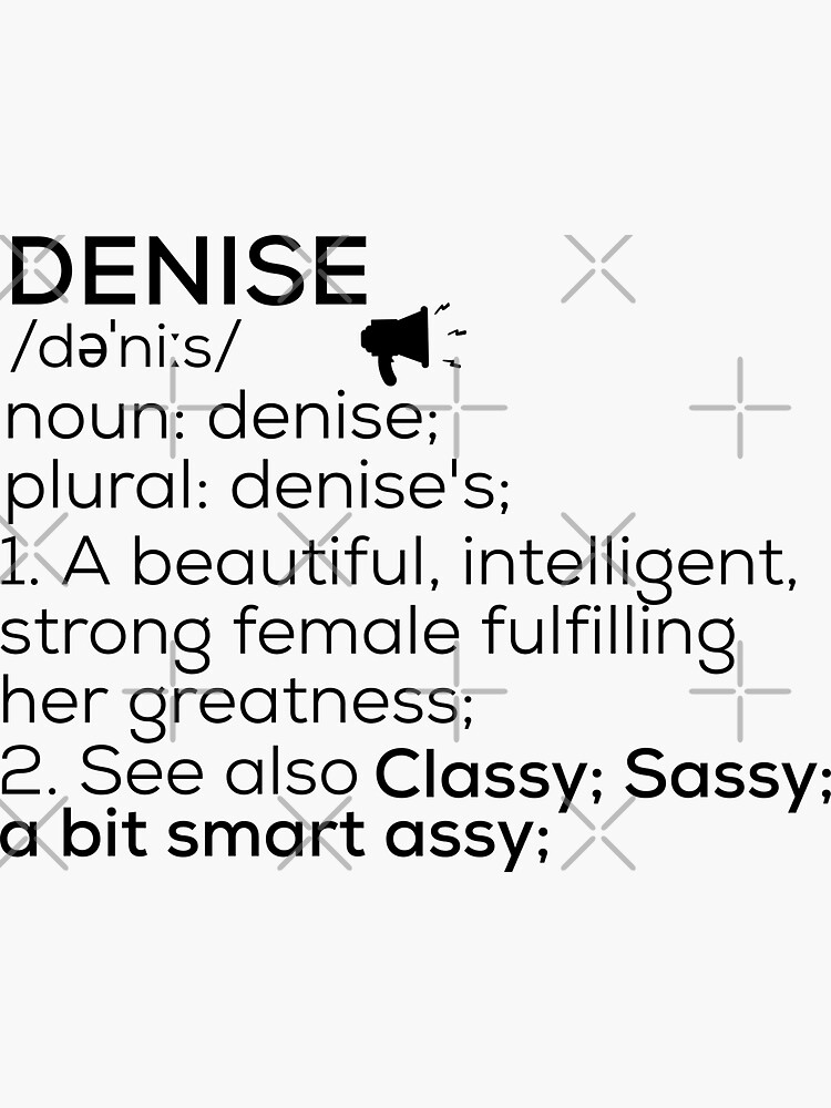 "Denise Name Definition" Sticker for Sale by Teelogic Redbubble