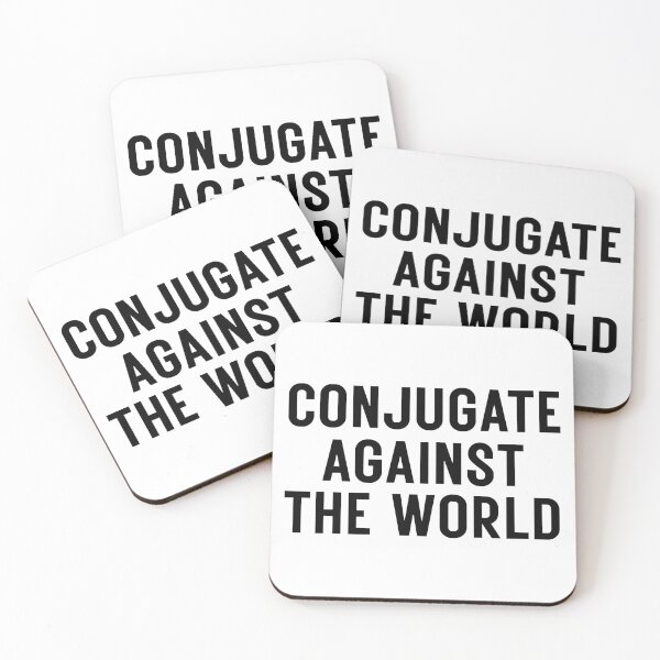 Item preview, Conjugate Against The World designed and sold by ambaart.