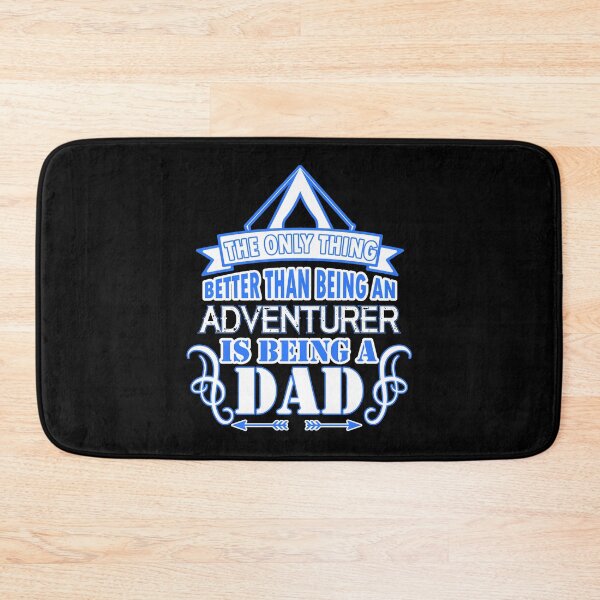 Item preview, the only thing better than being an adventurer is being a dad designed and sold by FurioInc.