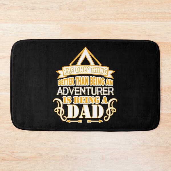 Item preview, the only thing better than being an adventurer is being a dad designed and sold by FurioInc.
