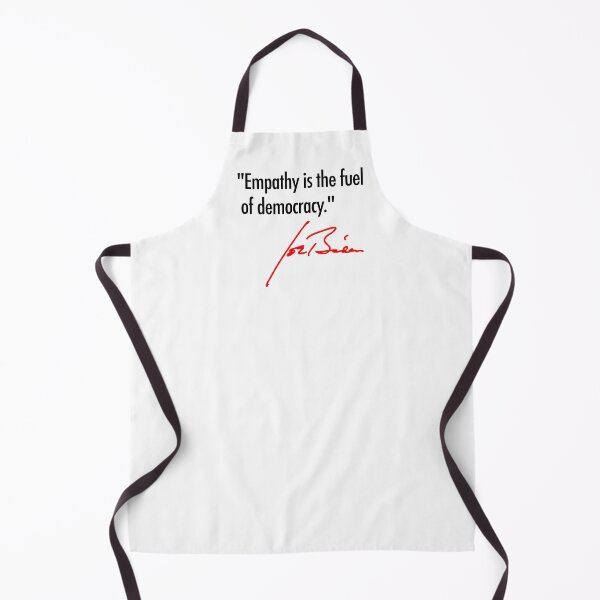 Item preview, Empathy is the fuel of democracy - Joe Biden designed and sold by Thelittlelord.