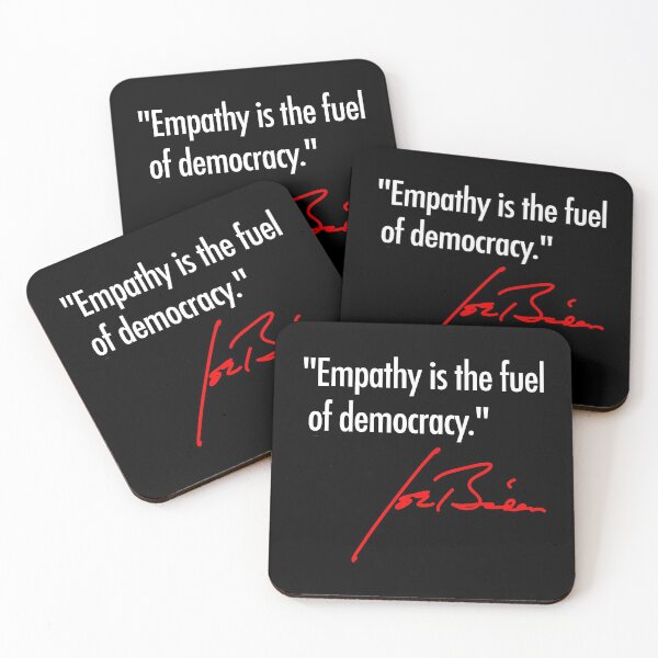 Item preview, Empathy is the fuel of democracy - Joe Biden designed and sold by Thelittlelord.