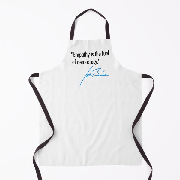 Item preview, Empathy is the fuel of democracy - Joe Biden designed and sold by Thelittlelord.