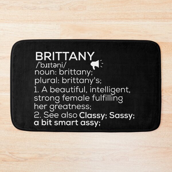 Item preview, Brittany Name Definition designed and sold by Teelogic.