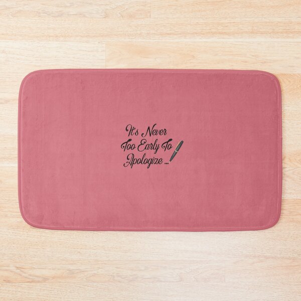 Item preview, It's Never Too Early to Apologize designed and sold by Baboki.