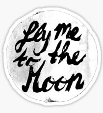 Fly me to the moon Sticker