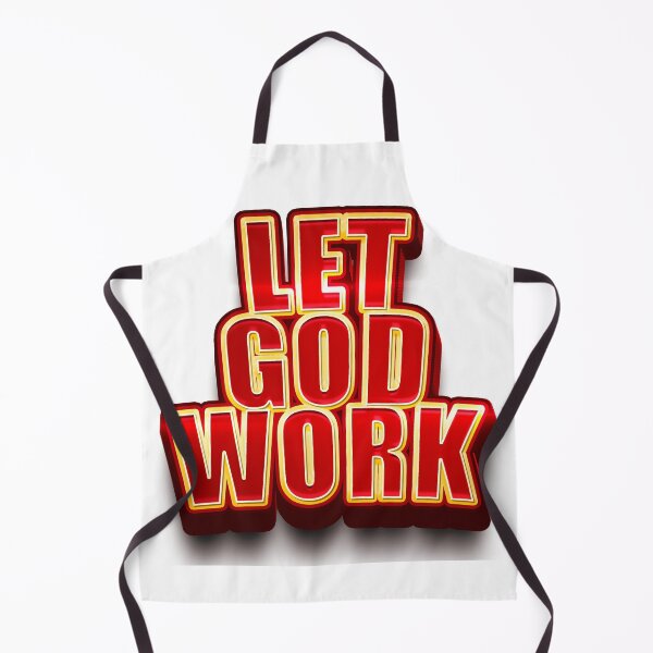 Item preview, Let God Work designed and sold by ArtDesignUSA.