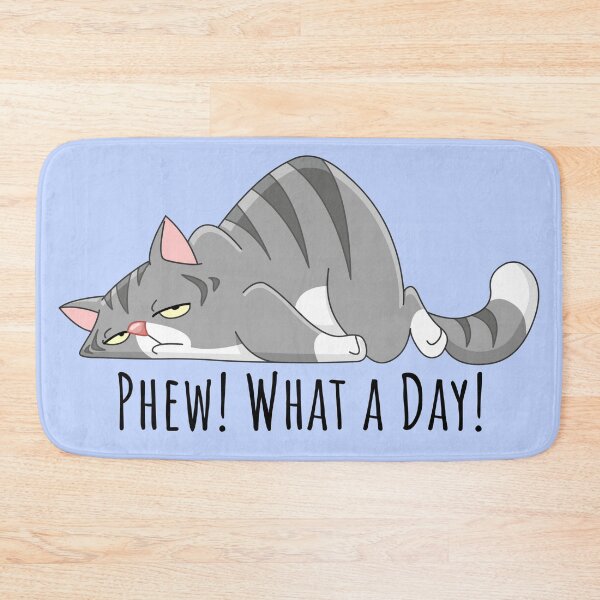 Item preview, Phew! What a Day designed and sold by Tee4Tech.