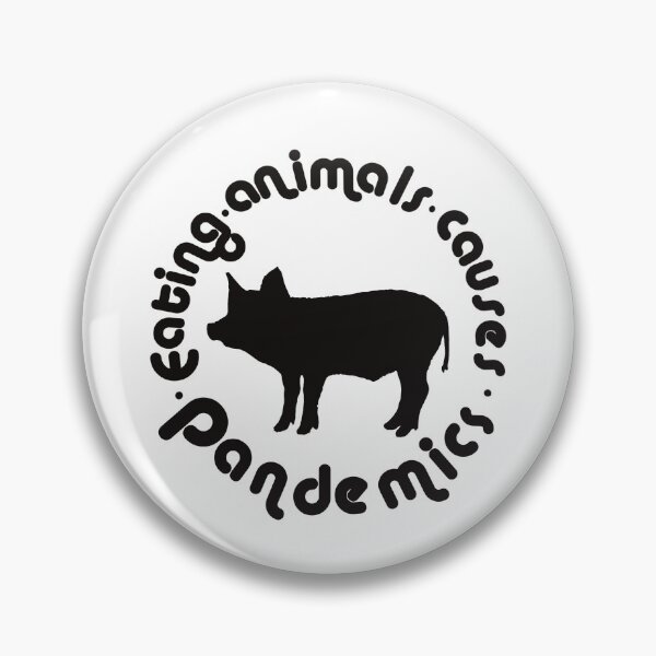 Item preview, Eating Animals Causes Pandemics designed and sold by BtheLight.