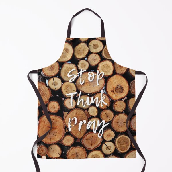 Item preview, Log Stacks | Stop, Think, & Pray designed and sold by AdoptKM.