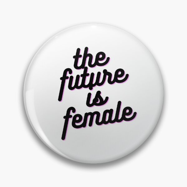 Item preview, The future is female designed and sold by Ravanna Lotus.