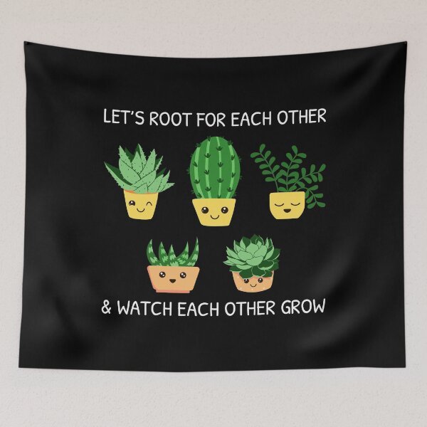 Item preview, Let's Root For Each Other And Watch Each Other Grow II designed and sold by Lemon Pepper.
