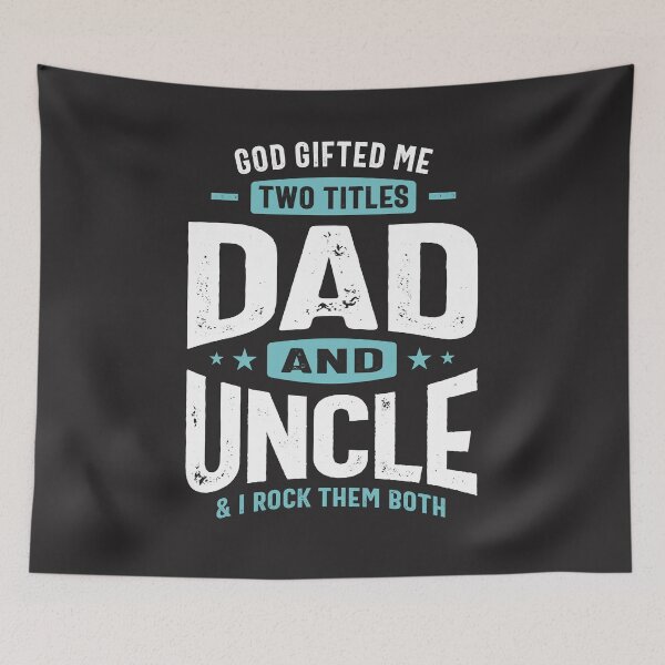 Item preview, God Gifted Me Two Titles Dad and Uncle | Father's Day designed and sold by cidolopez.