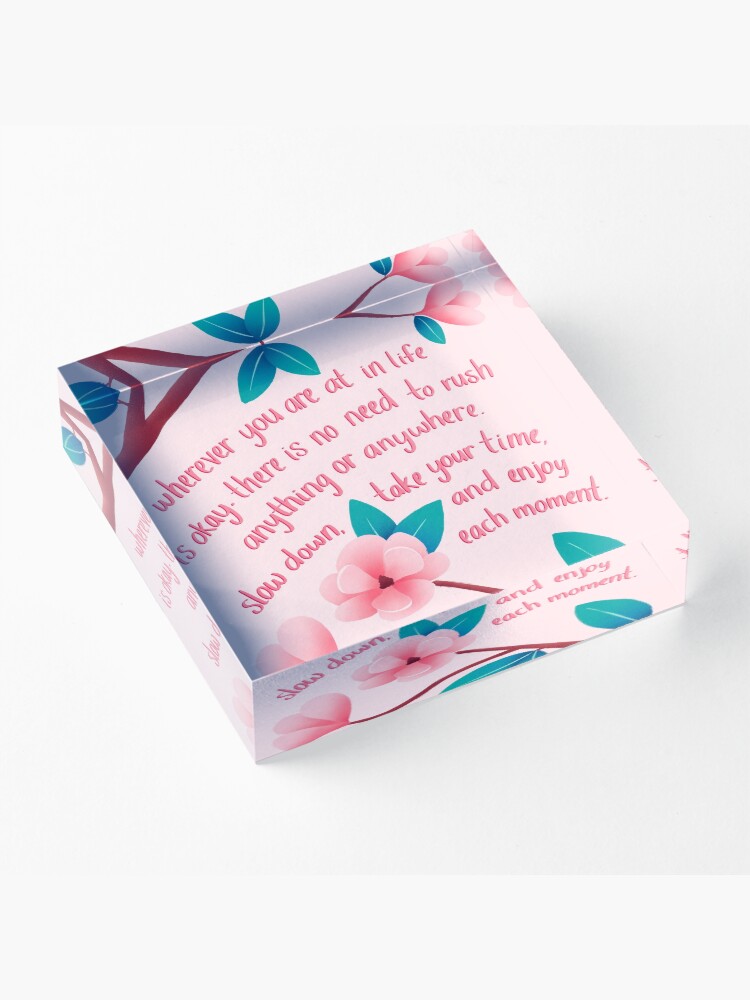 Alternate view of Slow Down Magnolias Acrylic Block