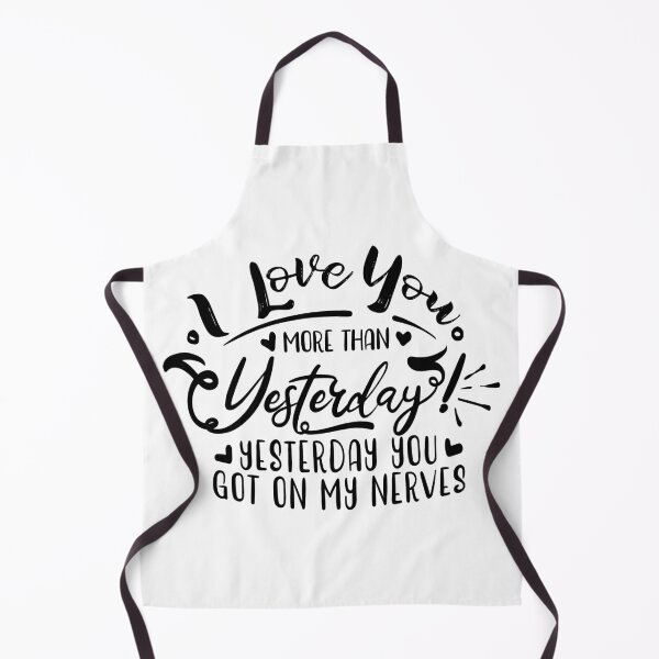 Item preview, I love you more than yesterday designed and sold by RKR-Designs.