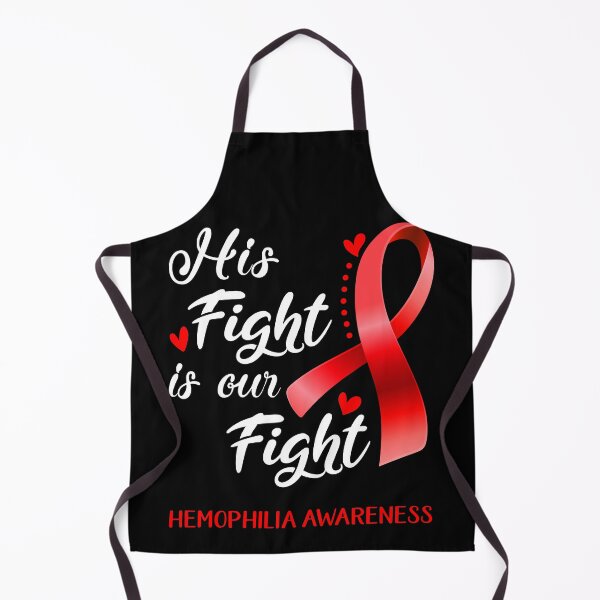 Item preview, His Fight Is Our Fight Hemophilia Awareness designed and sold by hvoid41.