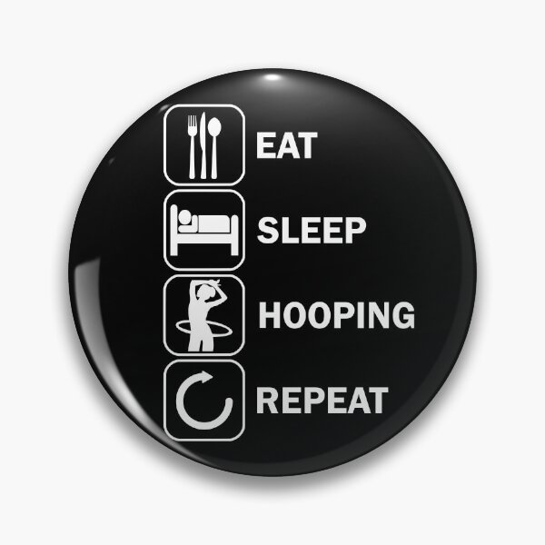 Item preview, Eat Sleep Hoop Hula Hullern Hoop Sport Lady designed and sold by DerNerd.