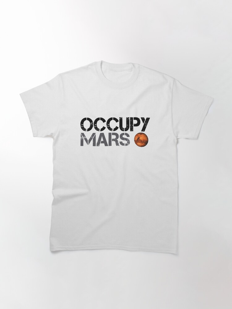 Thumbnail 3 von 7, Classic T-Shirt, Occupy Mars – Weltraumplanet – SpaceX designt und verkauft von teedesiigner.