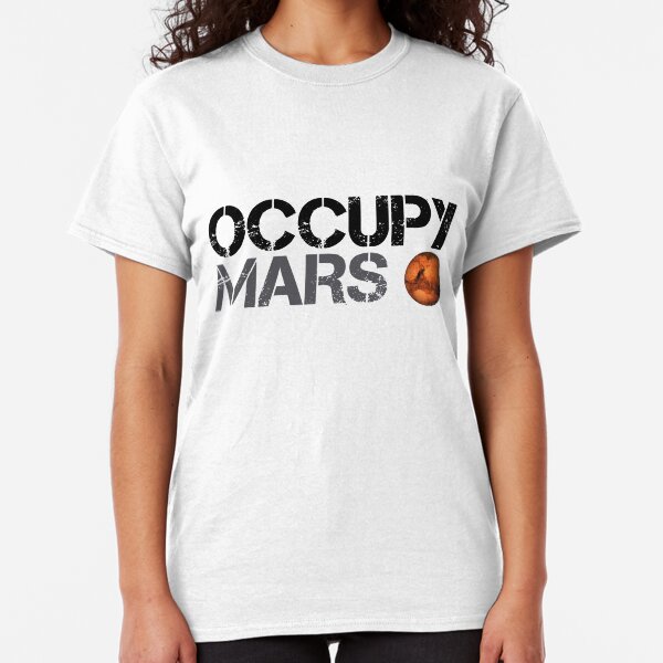 Occupy Mars - Space Planet - SpaceX Classic T-Shirt