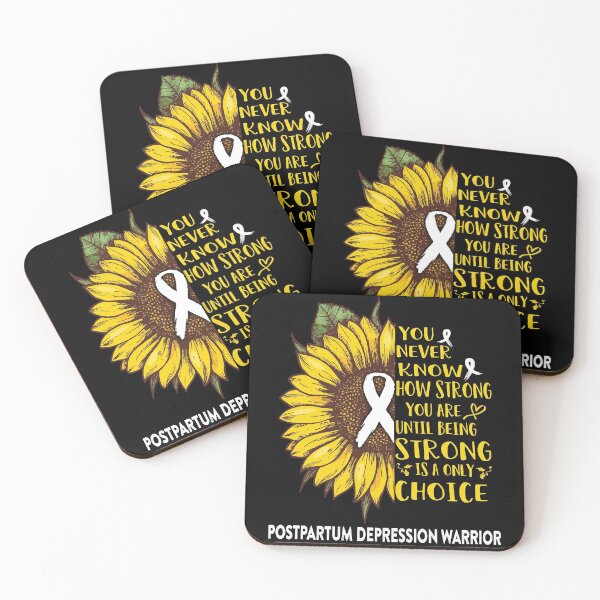 Item preview, Postpartum Depression Warrior You Never Know How Strong You Are Sunflower Lover Gifts designed and sold by radianen.