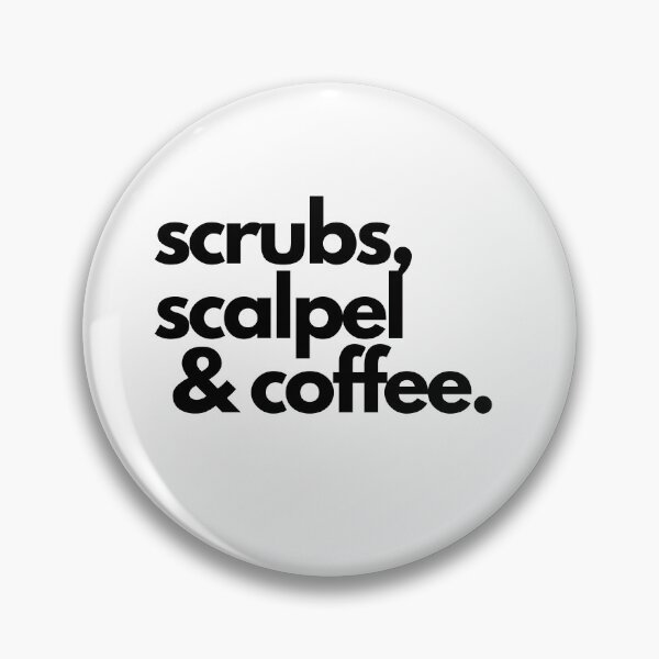 Item preview, Scrubs,scalpel and coffee (v2) designed and sold by Rdjric123.