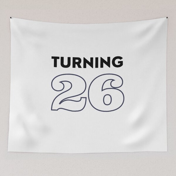 Item preview, Turning 26, 26th Birthday 26 years old designed and sold by uranus-art.
