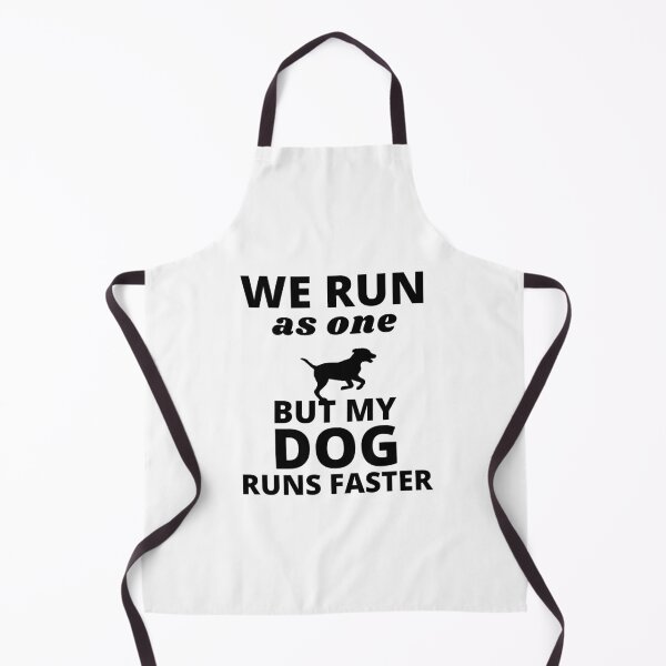 Item preview, We run as one but my dog runs faster designed and sold by Hoffman-Design.