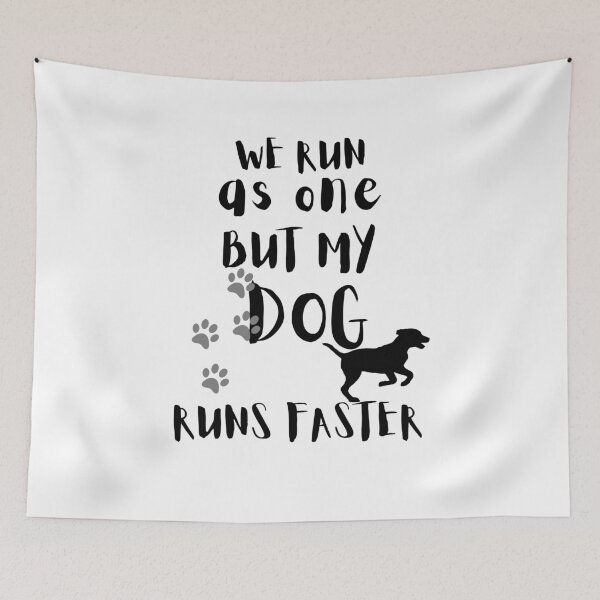 Item preview, We run as one but my dog runs faster designed and sold by Hoffman-Design.