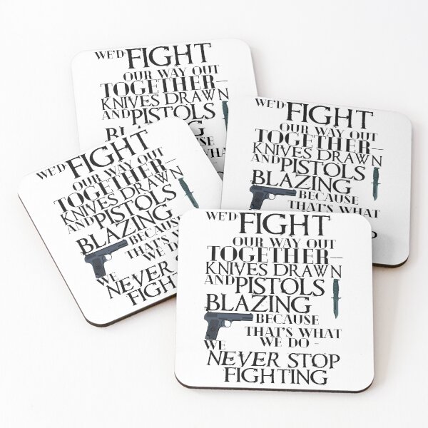 Item preview, Six of Crows-Inspired "Never Stop Fighting" designed and sold by mulberrydragon.