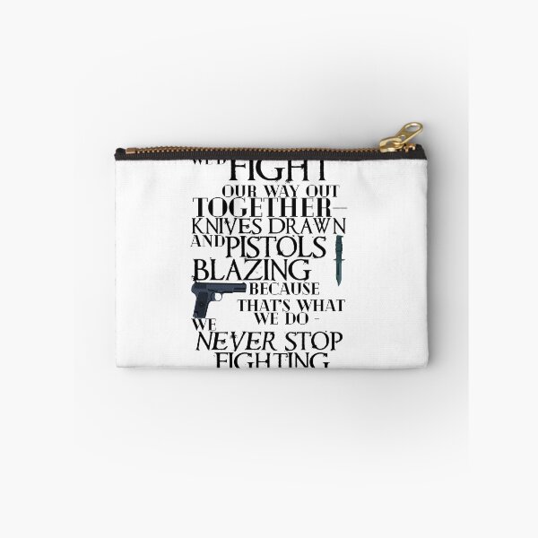 Item preview, Six of Crows-Inspired "Never Stop Fighting" designed and sold by mulberrydragon.