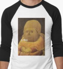 Y Tho Men's Baseball ¾ T-Shirt
