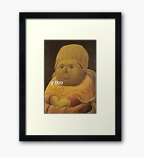 Y Tho Framed Print