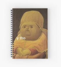 Y Tho Spiral Notebook