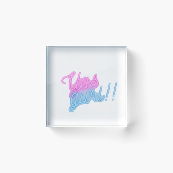Item preview, YAS GURL!! designed and sold by Namelesssss458.